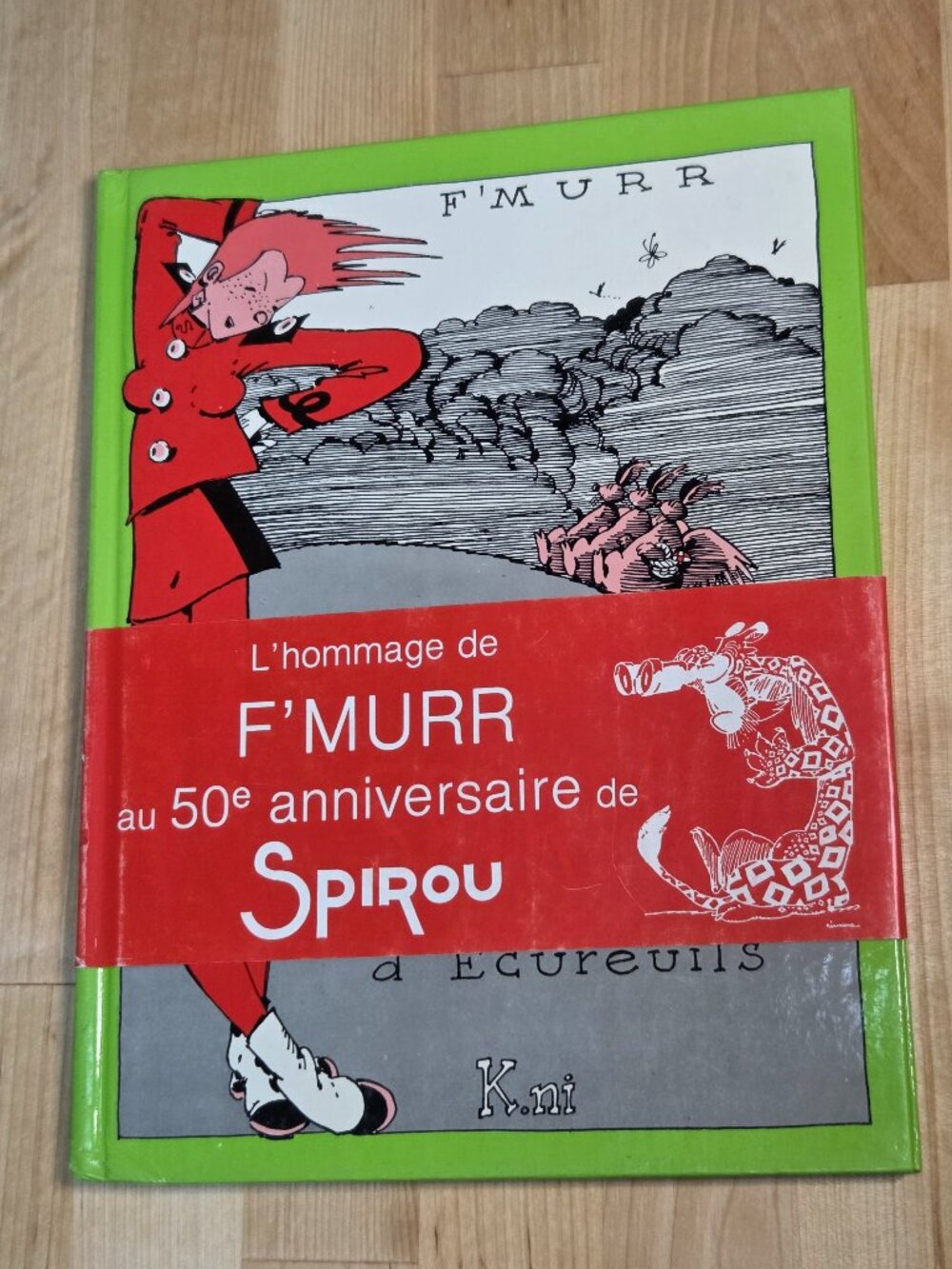 F'Murr – Spirella | French Comic Book | Spirou 50th Anniversary Tribute